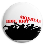 RIOT SKINHEAD Chapa/ Button Badge