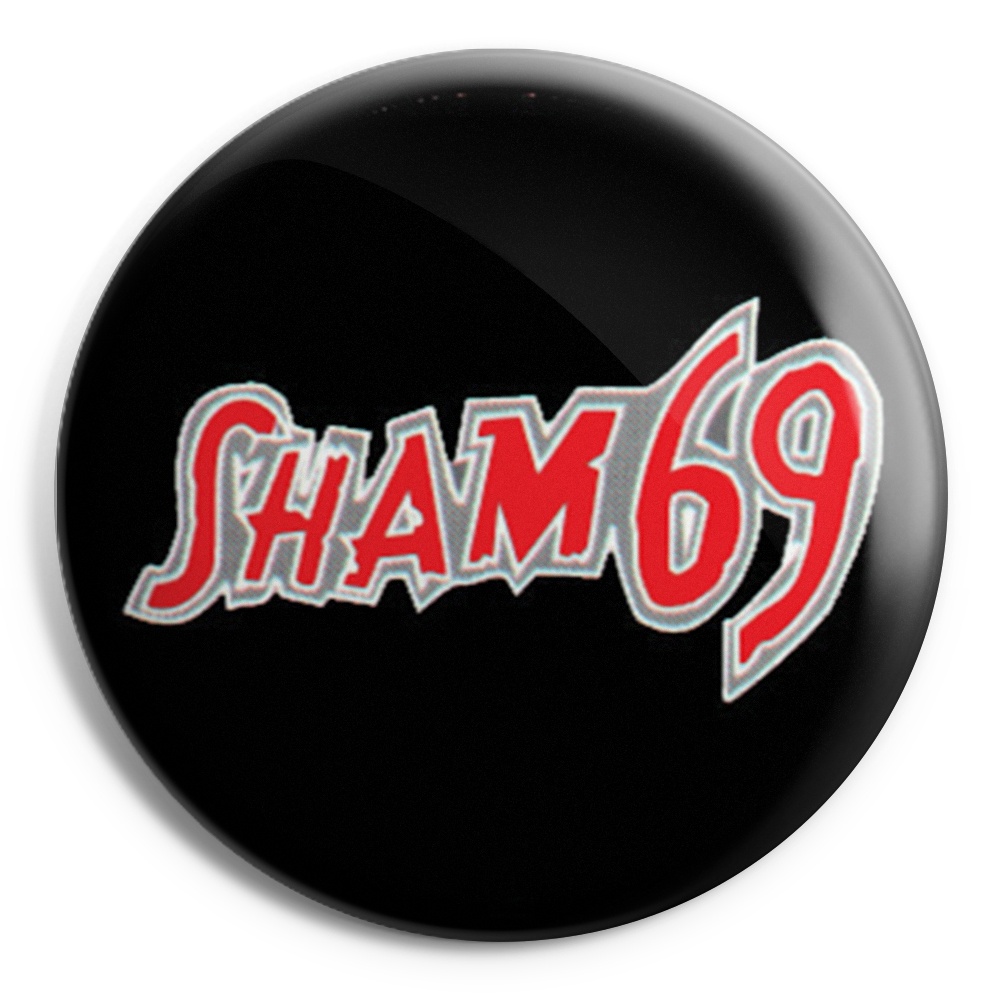 SHAM 69 Chapa/ Button Badge