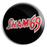 SHAM 69 Chapa/ Button Badge