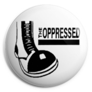 OPRESSED, THE Chapa/ Button Badge