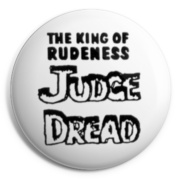 JUDGE DREAD Chapa/ Button Badge