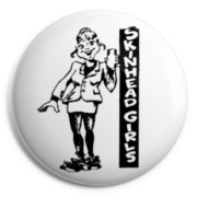 SKINHEAD GIRL Chapa/ Button Badge