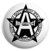 NO RESPECT Chapa/ Button Badge