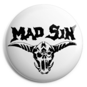 MAD SIN Chapa/ Button Badge