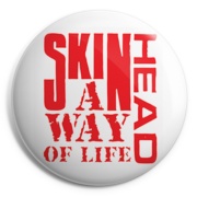 SKINHEAD A WAY OF LIFE Chapa/ Button Bad