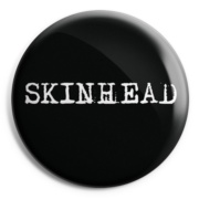 SKINHEAD Chapa/ Button Badge