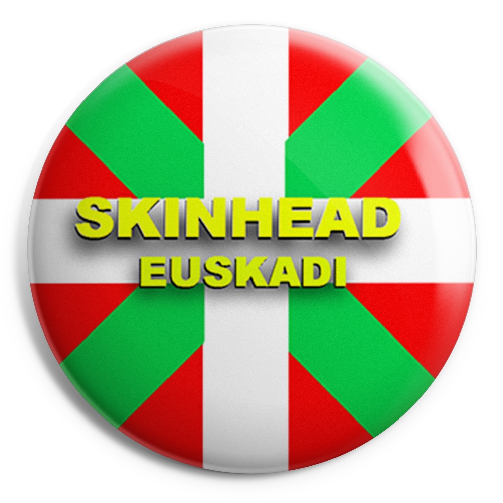 SKINHEAD EUSKADI Chapa/ Button Badge