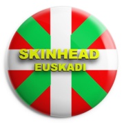SKINHEAD EUSKADI Chapa/ Button Badge
