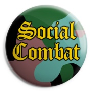SOCIAL COMBAT Chapa/ Button Badge