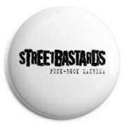 STREET BASTARDS 2 Chapa/ Button Badge