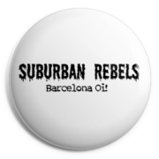 SUBURBAN REBELS Chapa/ Button Badge