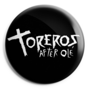 TOREROS AFTEROLE Chapa/ Button Badge