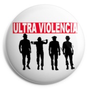 ULTRA VIOLENCIA Chapa/ Button Badge