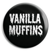 VANILLA MUFFINS Chapa/ Button Badge