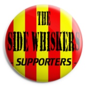SIDEWHISKERS SUPP Chapa/ Button Badge