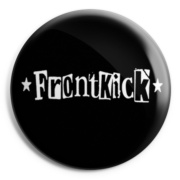 FRONTKICK Chapa/ Button Badge