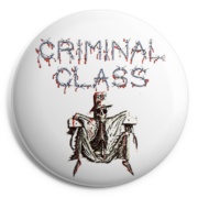 CRIMINAL CLASS Chapa/ Button Badge