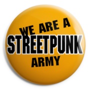 WE ARE A STREETPUNK ARMY Chapa/ Button