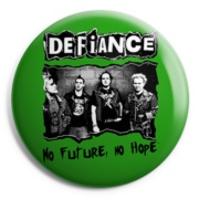 DEFIANCE No Future Chapa/ Button Badge