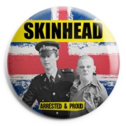 picture of SKINHEAD Arrested and Proud Button Badge