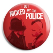 imagen chapa PUNK I Got Nicked by the Police 