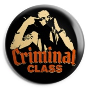 picture of CRIMINAL CLASS Craig Button Badge 