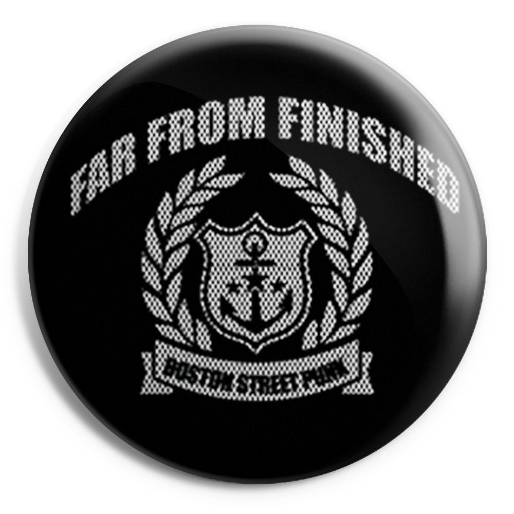 FAR FROM FINISHED Boston Street Punk Chapa/Button badge