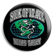SICK OF IT ALL Yours truly Chapa/Button badge