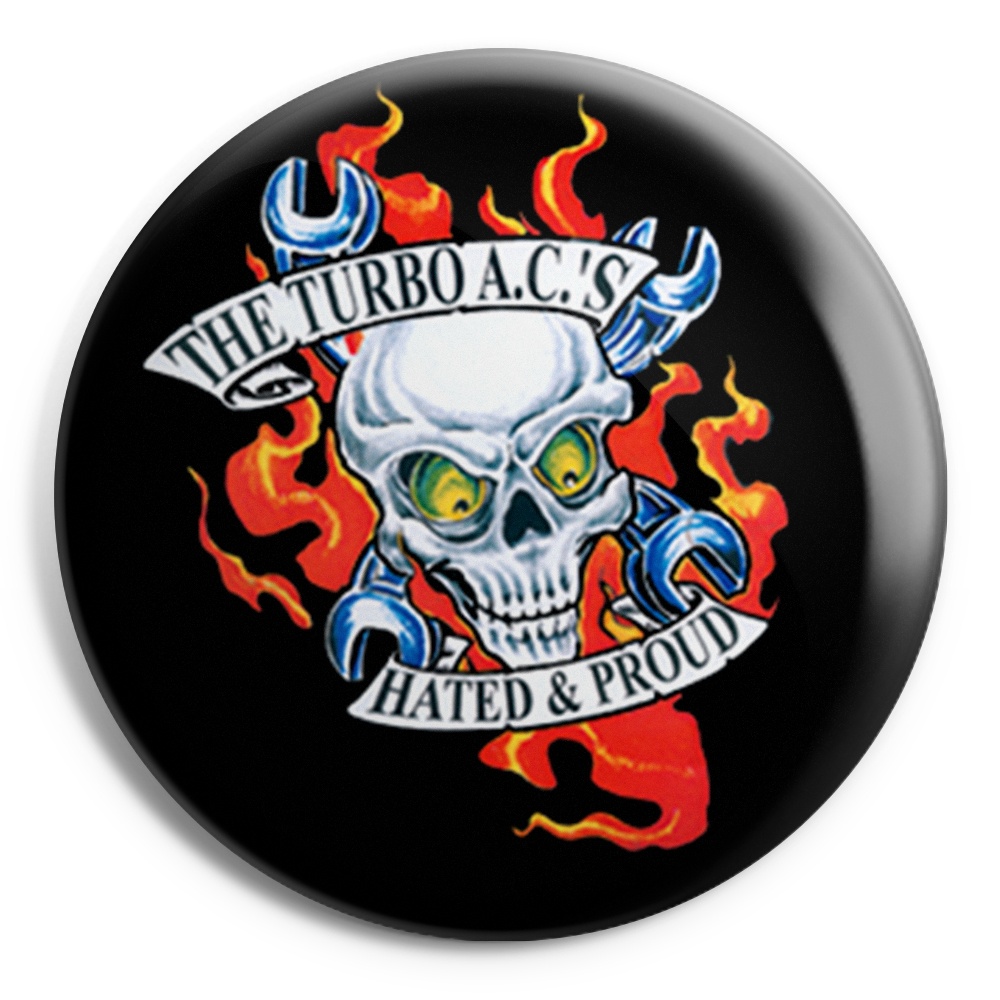 picture of TURBO A.C's Hated Button Badge 