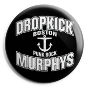 DROPKICK MURPHYS Boston Punkrock Chapa/B