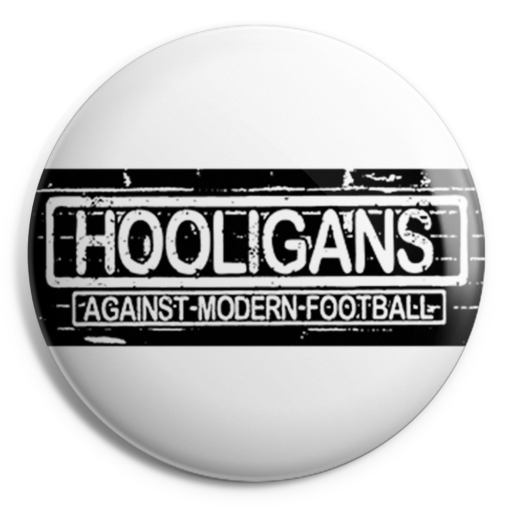 picture of HOOLIGANS Against modern football Button Badge 