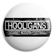 picture of HOOLIGANS Against modern football Button Badge 