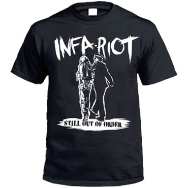 Artwork for INFA RIOT Still out of Order Tshirt