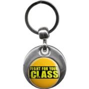 FIGHT FOR YOUR CLASS Llavero/Keyring