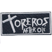 TOREROS AFTER OLE Patch