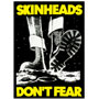 SKINHEADS DON´T FEAR Pegatina / Sticker 1
