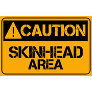 Buy CAUTION SKINHEAD ZONE Pvc Sticker