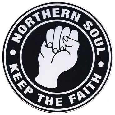 NORTHERN SOUL Keep the Faith Sticker / Pegatina