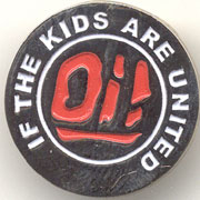 OI! IF THE KIDS ARE UNITED Pin Metalico / Metal Pin