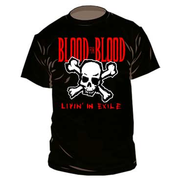 BLOOD FOR BLOOD Livin in Exile T-shirt / Camiseta
