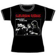 SUBURBAN REBELS Los chicos malos del Rock and Roll GIRL Tshirt