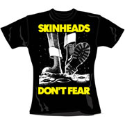 SKINHEADS Dont fear T-shirt / Camiseta chica